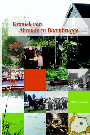 Kroniek van Abcoude en Baambrugge 9789087041984, Verzenden, Marijke Carasso-Kok