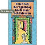 De regenboog heeft maar acht kleuren 9789021478548 P. Pohl, Verzenden, Gelezen, P. Pohl