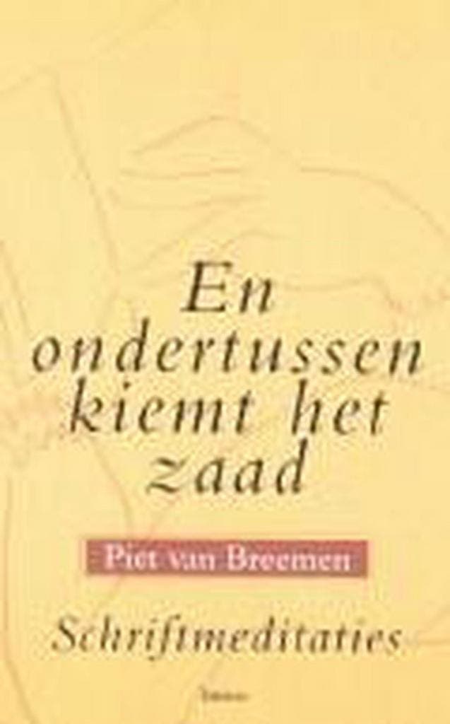 En ondertussen kiemt het zaad 9789020925814 P. van Breemen, Livres, Religion & Théologie, Envoi