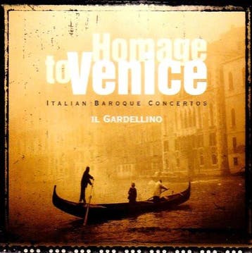 Il Gardellino - Homage To Venice (Italian Baroque Concertos), Verzenden, Gebruikt
