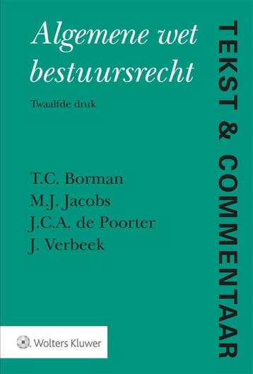 Algemene wet bestuursrecht / Tekst & Commentaar T.C. Borman, Verzenden, T.C. Borman