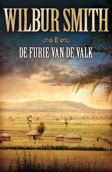 De furie van de valk / De Ballantyne Kronieken / 2, Verzenden, Gelezen, Wilbur Smith