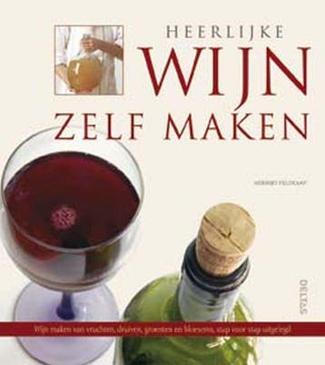 Heerlijke wijn zelf maken 9789044712070 H. Feldkamp, Verzenden, Gelezen, H. Feldkamp