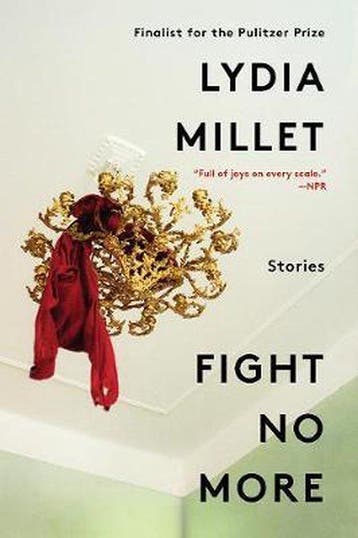 Fight No More 9780393635485 Lydia Millet, Verzenden, Lydia Millet