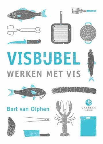 Visbijbel / Kookbijbels 9789048820948 Bart van Olphen, Boeken, Kookboeken, Verzenden, Zo goed als nieuw, Bart van Olphen