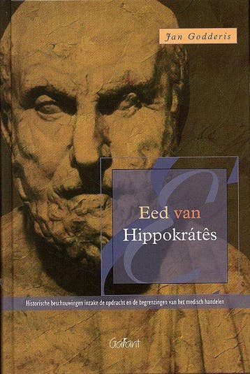 Eed van Hippokrátês 9789044117523 J. Godderis, Verzenden, J. Godderis