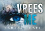 Vrees me / Touching Juliette / 1 9789049802752 Tahereh Mafi, Boeken, Verzenden, Gelezen, Tahereh Mafi
