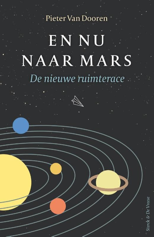 En nu naar Mars 9789056155964 Pieter van Dooren, Livres, Loisirs & Temps libre, Envoi