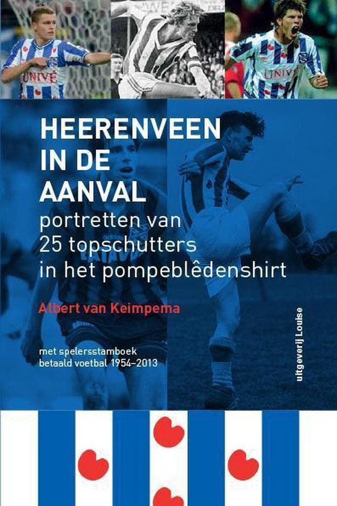 Heerenveen in de aanval 9789491536137 Albert van Keimpema, Livres, Loisirs & Temps libre, Envoi