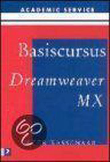 Basiscursus Dreamweaver MX 9789039520925 P. Kassenaar, Verzenden, Zo goed als nieuw, P. Kassenaar