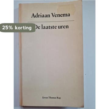 De laatste uren 9789060051627 Adriaan Venema, Verzenden, Adriaan Venema
