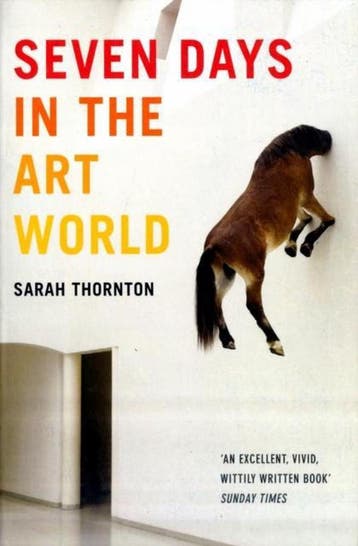 Seven Days In The Art World 9781847080844 Sarah Thornton, Verzenden, Sarah Thornton