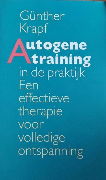 Autogene training in de praktijk 9789063252960 G. Krapf, Boeken, Verzenden, Zo goed als nieuw, G. Krapf