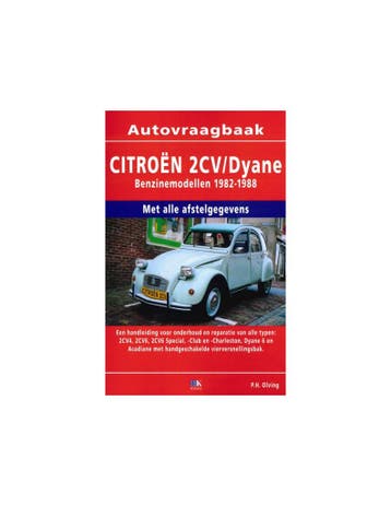 1982-1988 CITROËN 2CV / DYANE BENZINE VRAAGBAAK NEDERLANDS