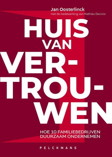 Huis van vertrouwen 9789463106986 Jan Oosterlinck, Verzenden, Zo goed als nieuw, Jan Oosterlinck