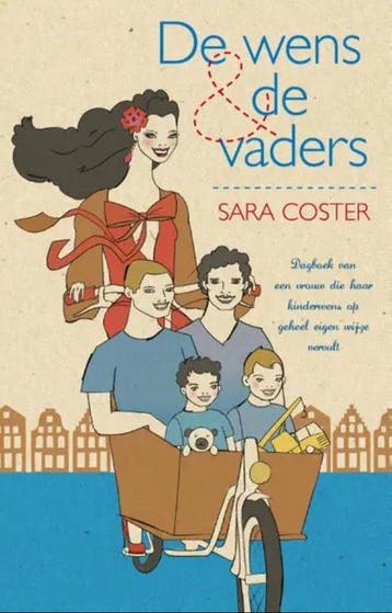 De wens en de vaders 9789463457774 Sara Coster, Verzenden, Sara Coster