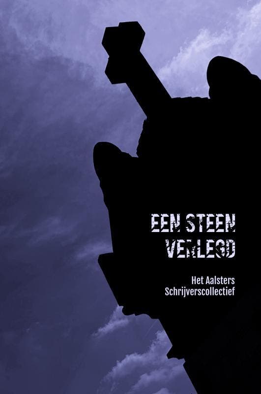Een Steen Verlegd | Het Aalsters Schrijverscollectief, Livres, Livres Autre, Envoi