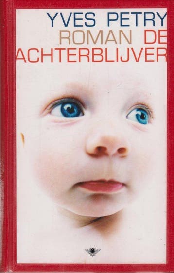 De achterblijver - Petry, Verzenden, Nieuw