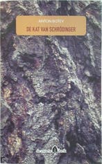 Schrödingers kat 9789493020030 Anton Botev, Livres, Verzenden, Anton Botev