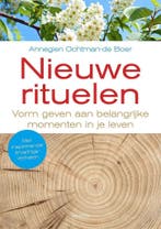 Nieuwe rituelen 9789462500846 Annegien Ochtman-de Boer, Boeken, Verzenden, Gelezen, Annegien Ochtman-de Boer