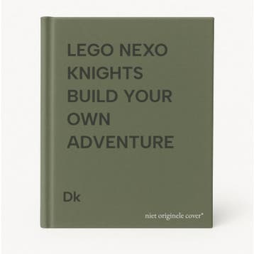 LEGO NEXO KNIGHTS BUILD YOUR OWN ADVENTURE 9781465460875 Dk, Verzenden, Dk