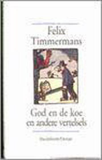 God en de koe en andere vertelsels / Davidsfonds/Literair, Verzenden, F. Timmermans