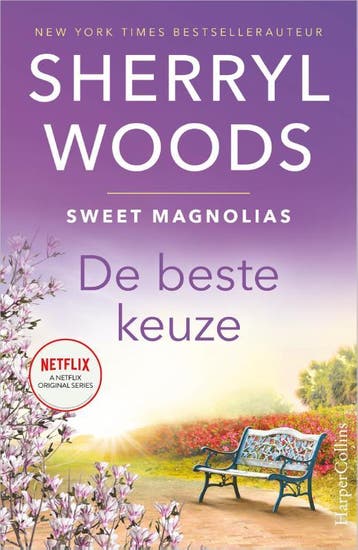 De beste keuze / Sweet Magnolias / 2 9789402706727, Boeken, Romans, Verzenden, Gelezen, Sherryl Woods