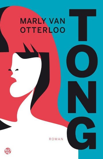 Tong 9789462971806 Marly van Otterloo, Verzenden, Marly van Otterloo