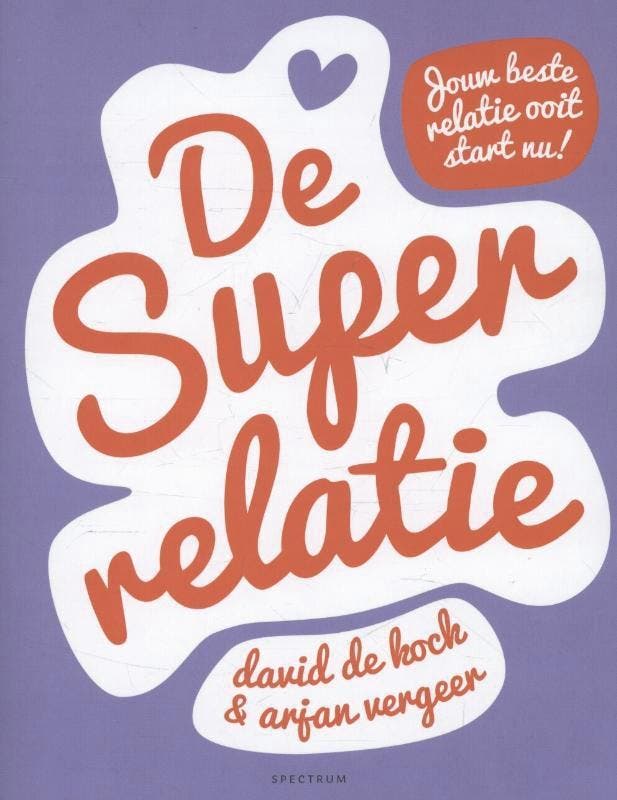 De superrelatie 9789000320226 Arjan Vergeer, Livres, Psychologie, Envoi