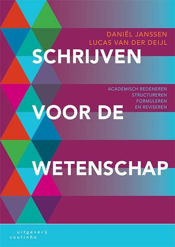 Schrijven voor de wetenschap 9789046906965, Verzenden, Zo goed als nieuw, Lucas van der Deijl