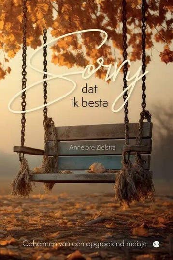 Sorry dat ik besta 9789464892321 Annelore Zielstra, Verzenden, Zo goed als nieuw, Annelore Zielstra