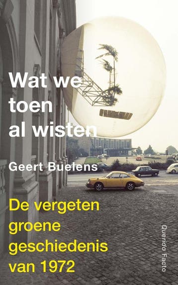 Wat we toen al wisten (9789021436722, Geert Buelens), Verzenden