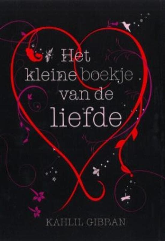 Het kleine boekje van de liefde 9789045310305 Kahlil Gibran, Boeken, Stripverhalen, Zo goed als nieuw, Verzenden