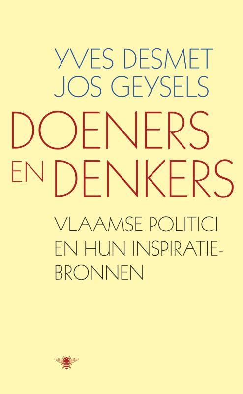 Doeners en Denkers 9789023462965 Yves Desmet, Boeken, Filosofie, Zo goed als nieuw, Verzenden