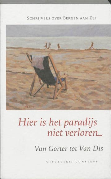 Hier is het paradijs niet verloren 9789054292005, Boeken, Verzenden, Gelezen, Kees de Bakker