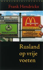 Rusland op vrije voeten 9789028421936 F. Hendrickx, Verzenden, Zo goed als nieuw, F. Hendrickx