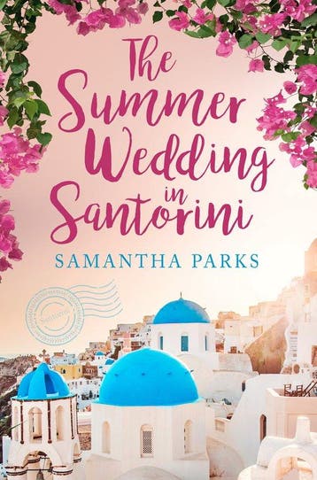 The Summer Wedding in Santorini 9780008418106 Samantha Parks, Verzenden, Zo goed als nieuw, Samantha Parks