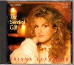 Trisha Yearwood - The Sweetest Gift, Verzenden, Gebruikt