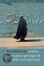 In een sluier gevangen / Uit liefde voor mijn kind, Verzenden, Gelezen, Betty Mahmoody