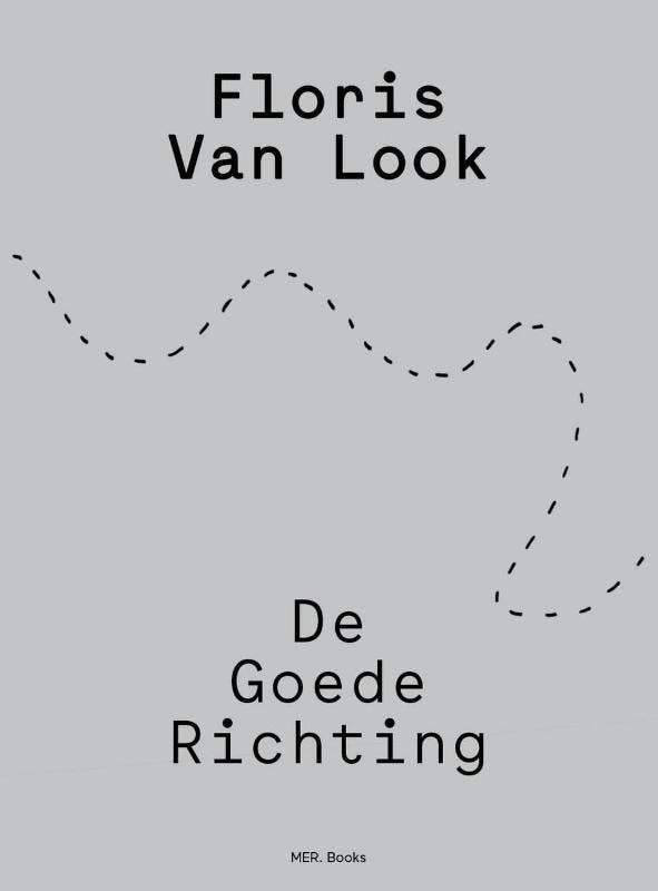 Floris Van Look. De Goede Richting | Nieuw, Livres, Livres Autre, Envoi