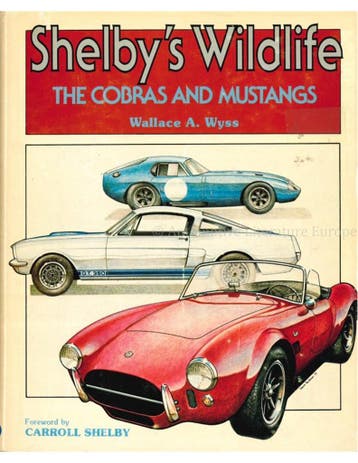 SHELBY'S WILDLIFE, THE COBRA'S AND MUSTANGS, Ophalen of Verzenden, Nieuw