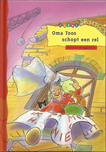 Oma Toos schopt een rel / Giraf 9789043703819, Verzenden, Zo goed als nieuw, Reina ten Bruggenkate
