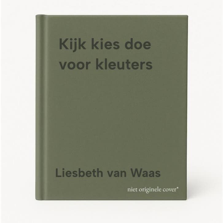 Kijk kies doe voor kleuters 9789461181688 Liesbeth van Waas, Boeken, Schoolboeken, Gelezen, Verzenden