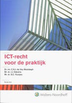 ICT-recht voor de praktijk 9789001984427, Verzenden, C.N.J. de Vey Mestdagh