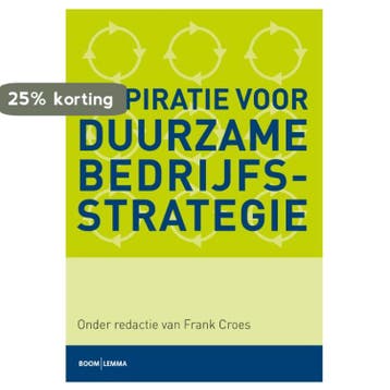 Inspiratie voor duurzame bedrijfsstrategie 9789089536563, Boeken, Verzenden, Gelezen