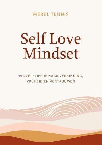 Self Love Mindset 9789043928977 Merel Teunis, Verzenden, Gelezen, Merel Teunis