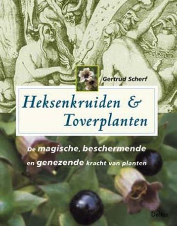 Heksenkruiden en toverplanten 9789044701067 G. Scherf, Boeken, Verzenden, Zo goed als nieuw, G. Scherf