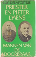 Priester en Pieter Daens - Mannen van de doorbraak, Verzenden, Gelezen, Delafortrie