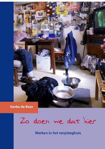 Zo doen we dat hier 9789081593212 G. De Boer, Verzenden, Zo goed als nieuw, G. De Boer