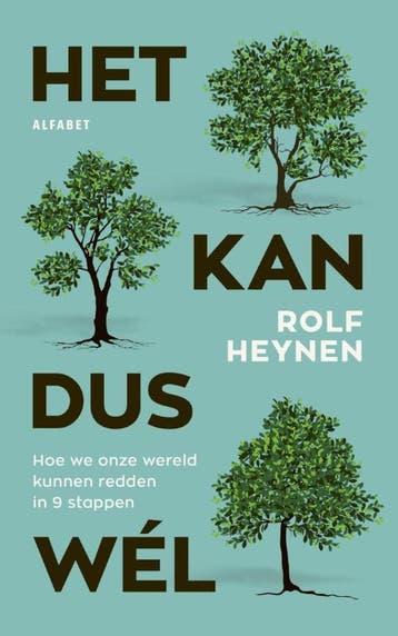Het kan dus wél 9789021340234 Rolf Heynen, Verzenden, Zo goed als nieuw, Rolf Heynen